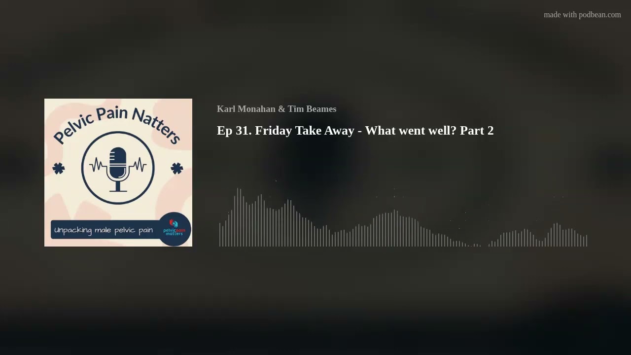 Ep 31. Friday Take Away - What went well? Part 2