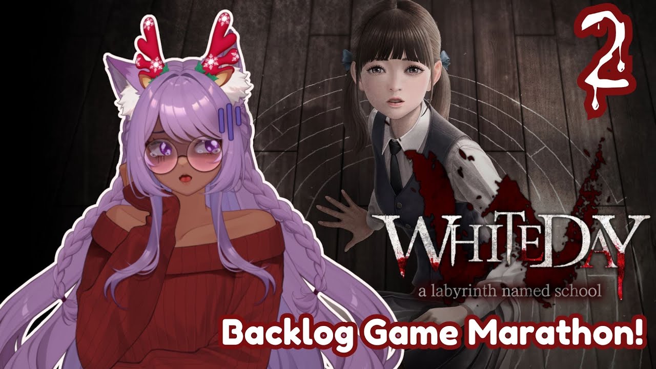 【White Day: A Labyrinth named School VOD】pt2.First Playthrough Backlog Marathon-Twitch Vod 12/29/25