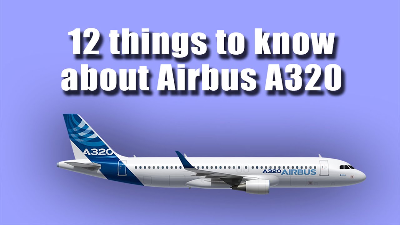 12 фактов о самолете Airbus A320