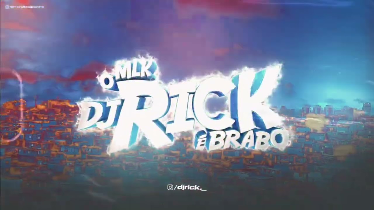 MTG - I LOVE YOU - DJ RICK - MC PANICO, MC SACI & MC MR BIM