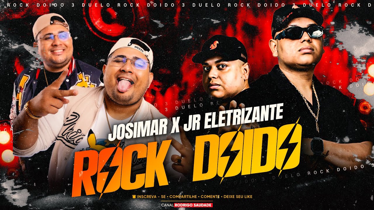 ROCK DOIDO 3 JOSIMAR X JUNIOR ELETRIZANTE 2025