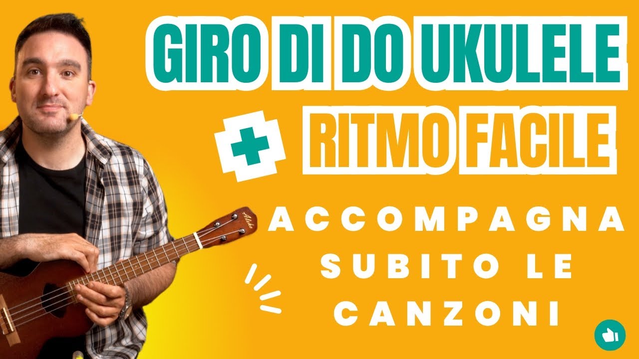 Giro di Do Ukulele + Ritmo Facile | Accompagna Subito le Canzoni 🎸