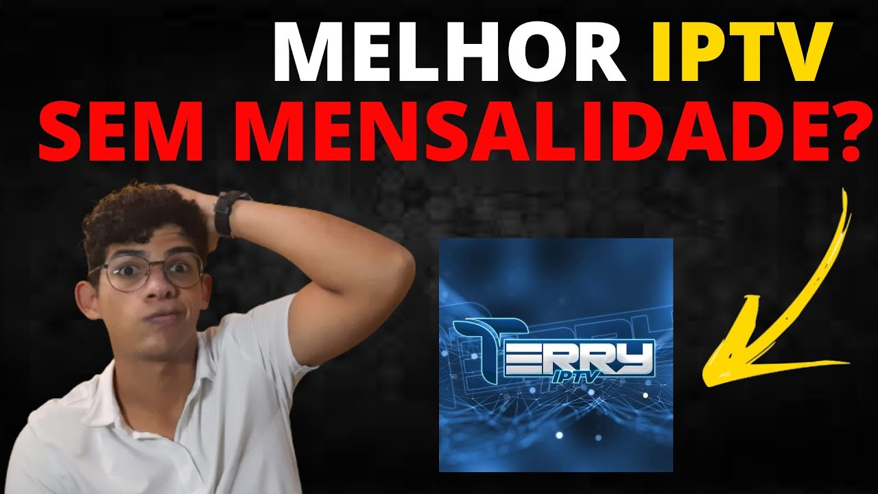 Terry iptv Trava Muito?Terry iptv Vale a Pena?