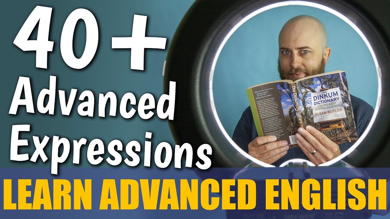 40+ Advanced English Expressions | Learn Advanced English