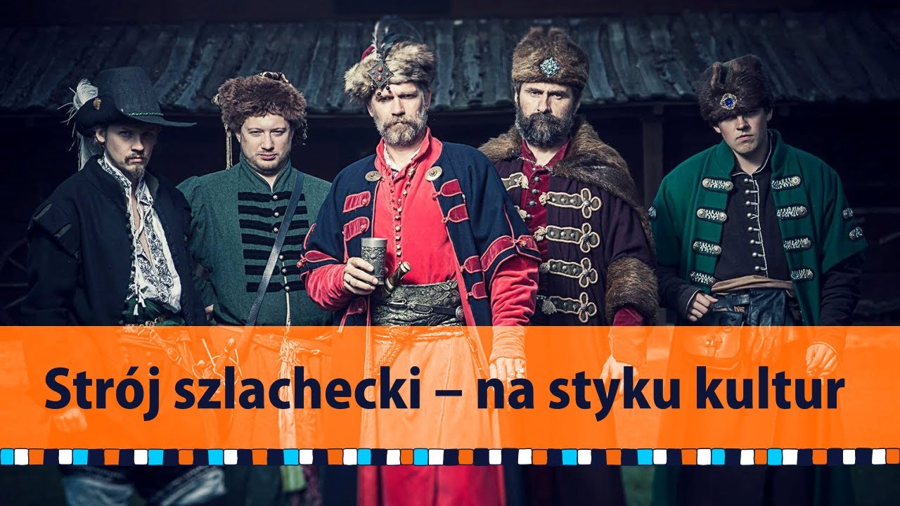 Staropolski strój szlachecki - na styku kultur