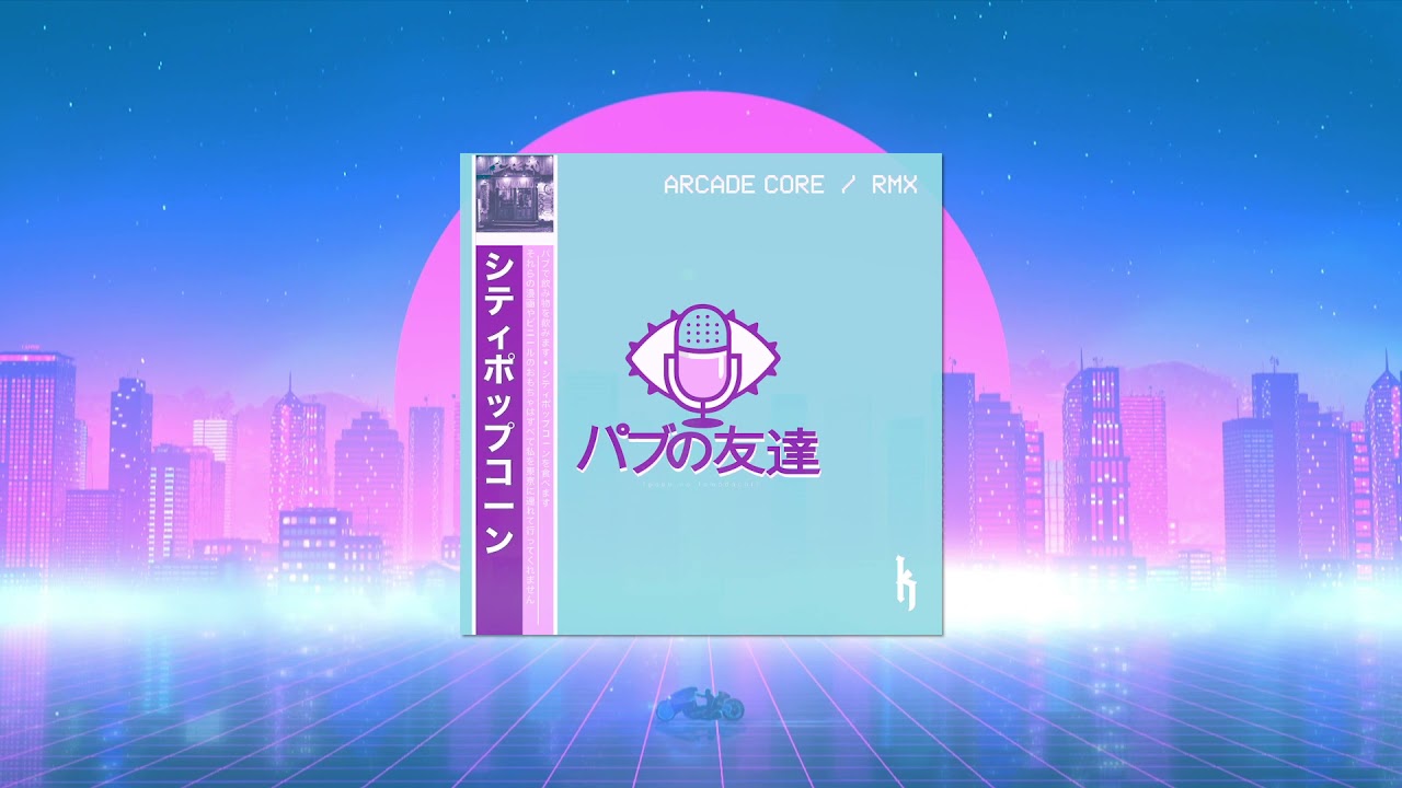 Arcade Core - City Pop Corn [Synth Wave/Synth pop Rework] original song by Keyren