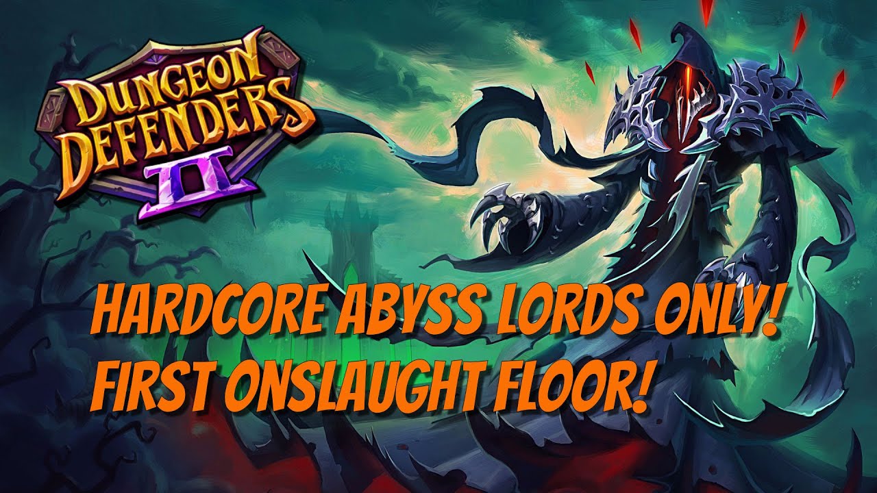 DD2 - Hardcore Abyss Lord Only! #33 Moving to Onslaught!