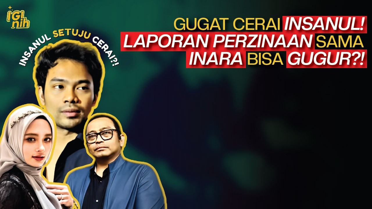 Resmi Digugat Cerai, Laporan Perzinaan Insanul & Inara Rusli Terancam Batal?!
