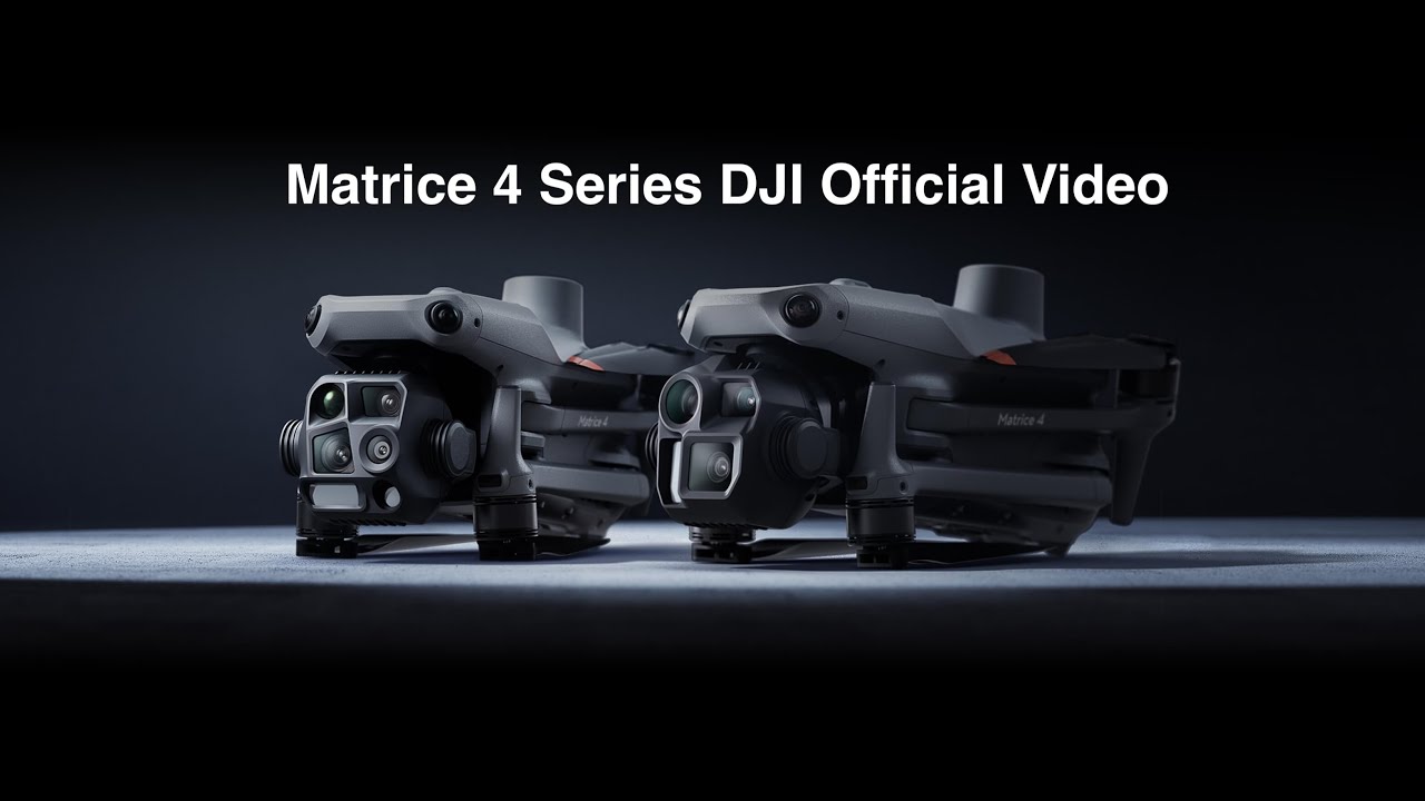 DJI Matrice 4 series official video of M4E / M4T
