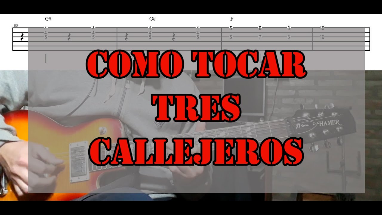 Como tocar Tres de Callejeros I Tutorial + Tabs