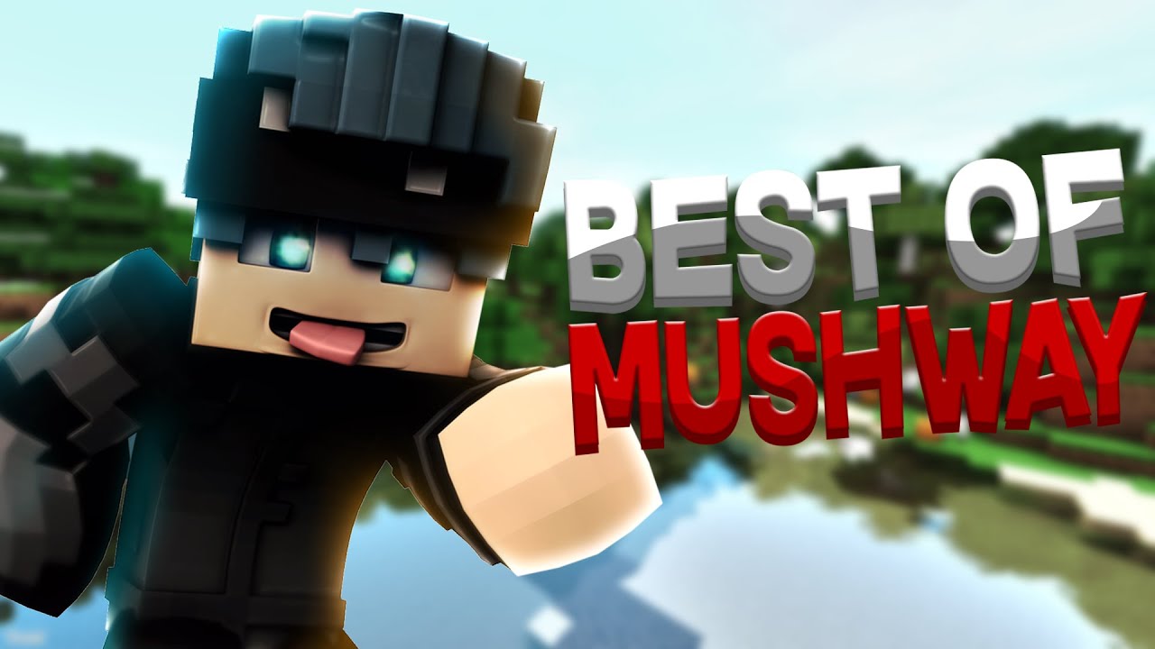 The Best Of Mushway | Minecraft (nostalgie présente)