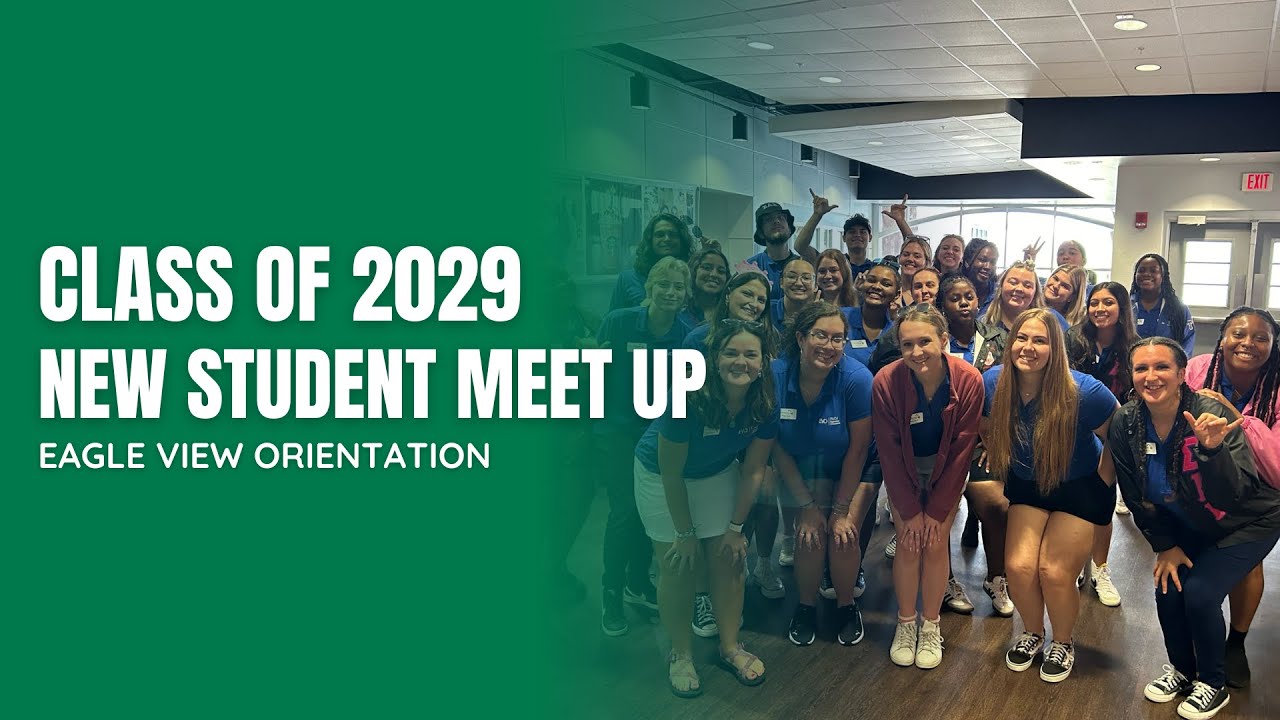 FGCU Class of 2029 Eagle View Orientation Meet-Up