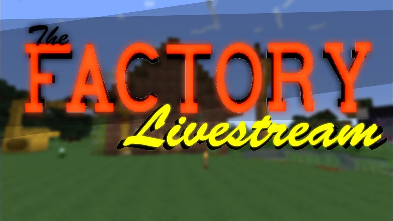 The Factory