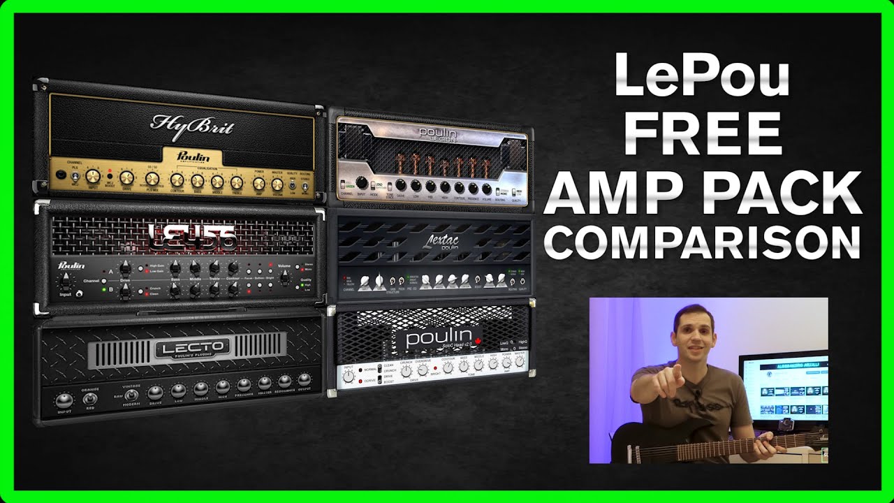 LePou Poulin FREE Amp Pack Comparison - Is it still good in 2020/2021?