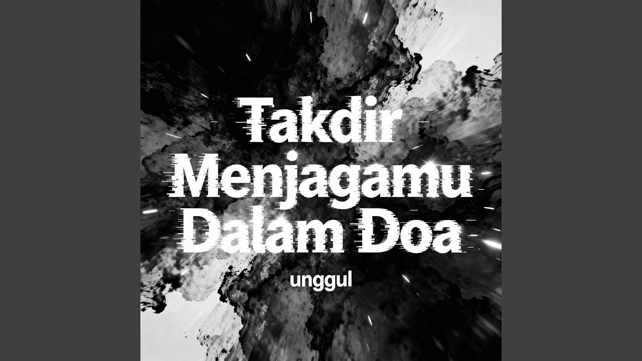 Takdir Menjagamu Dalam Doa