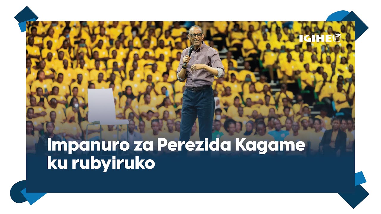 Ntimuzatete cyane: Impanuro za Perezida Kagame ku rubyiruko