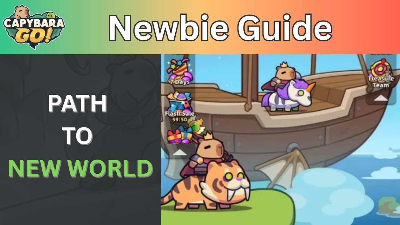 Capybara Go! Newbie Guide: Path to the New World