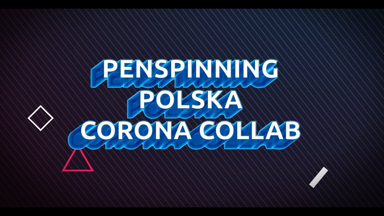 Penspinning Polska Corona Collab