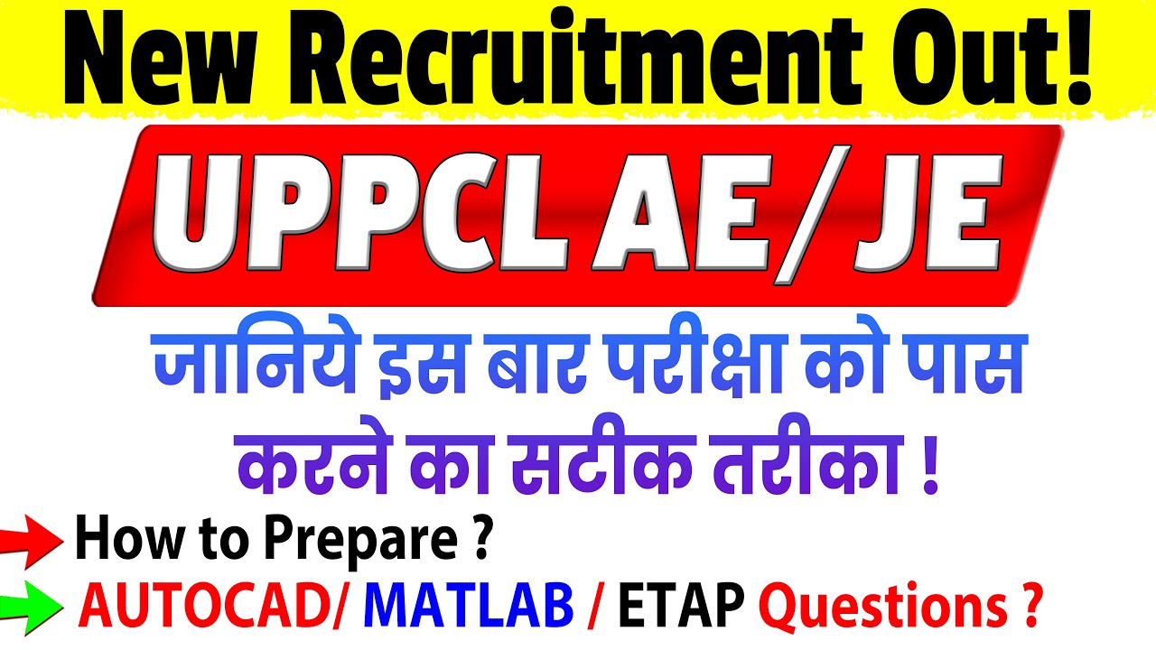 Latest UPPCL AE JE Recruitment 2021-2022 | Preparation Strategy, Syllabus, Previous Paper Analysis