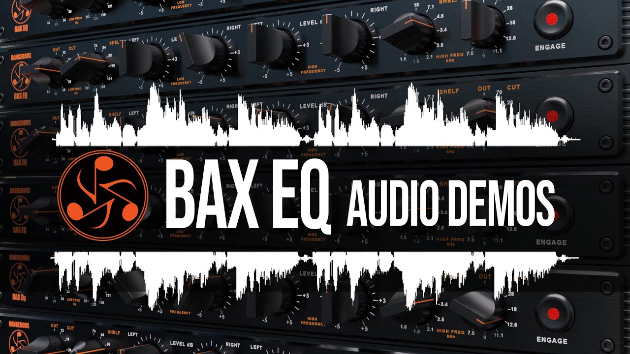 BAX EQ: Audio Demos and Applications