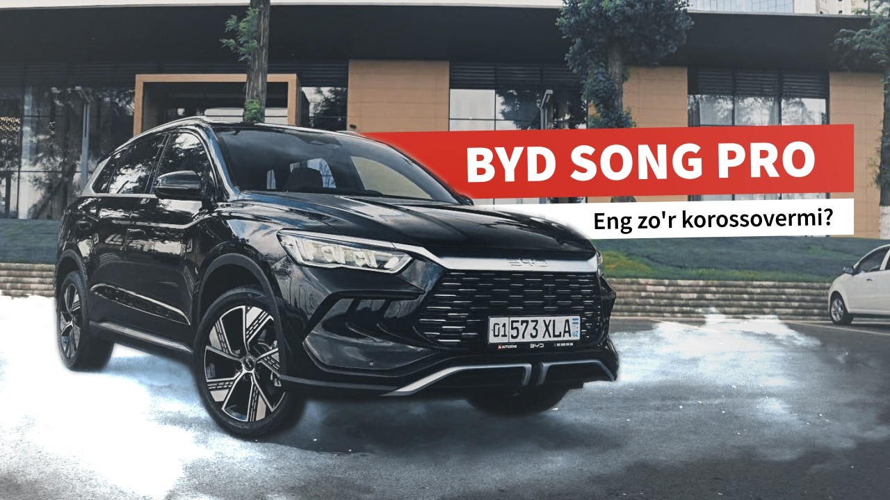 BYD SONG PRO - Shahar uchun ideal gibrid krossover (to'liq obzor)