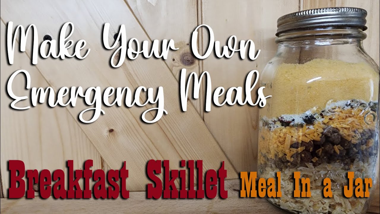 Breakfast Skillet Meal In A Jar ~ Make Your Own Emergency Meals