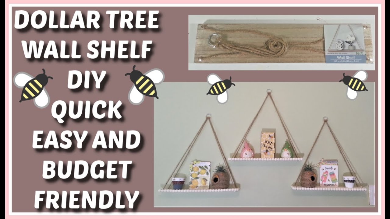 DOLLAR TREE WALL SHELF DIY EASY AND BUDGET FRIENDLY