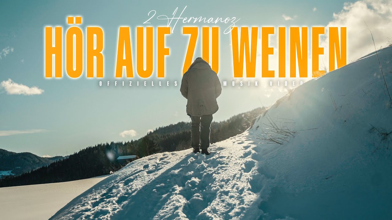 2Hermanoz - H&ouml;r auf zu weinen
