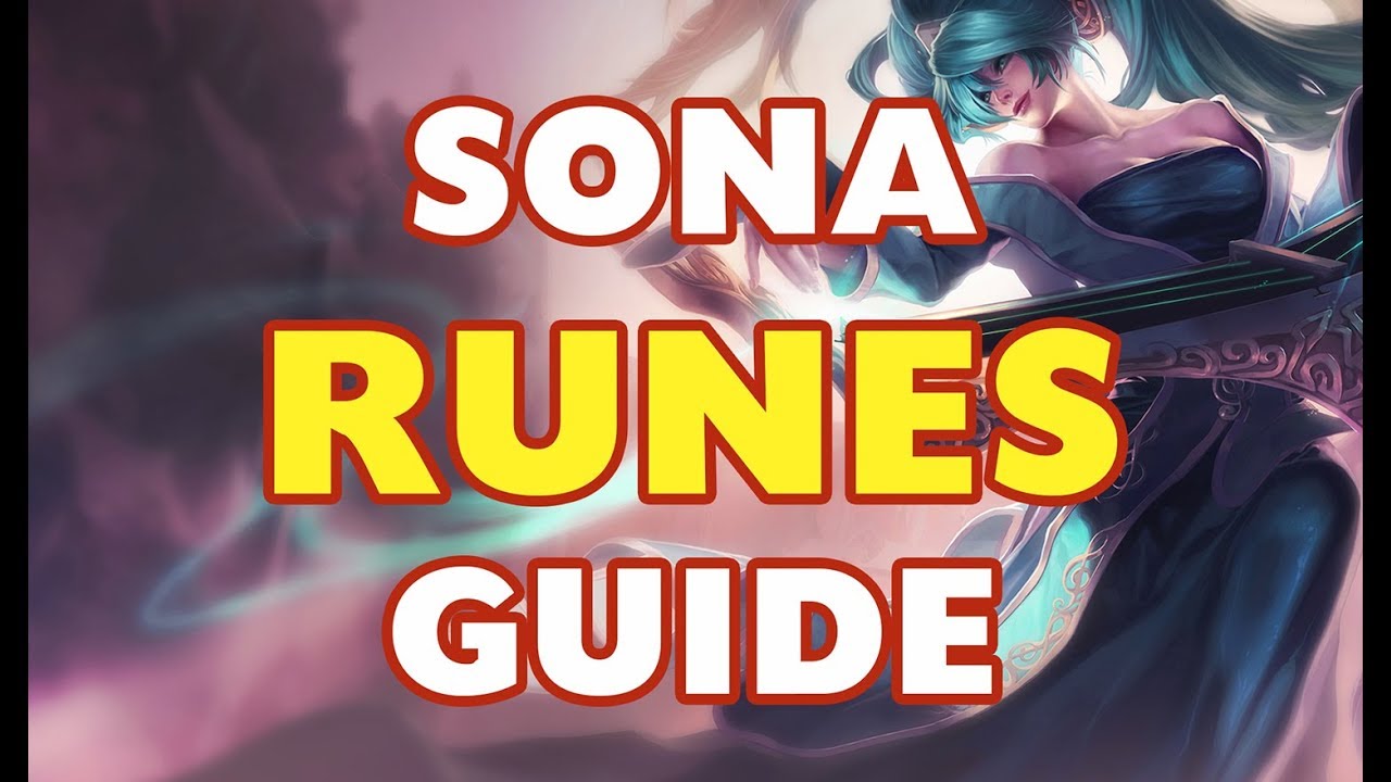 SONA RUNES GUIDE - SEASON 8 - PATCH 8.18 - LESONA ONE