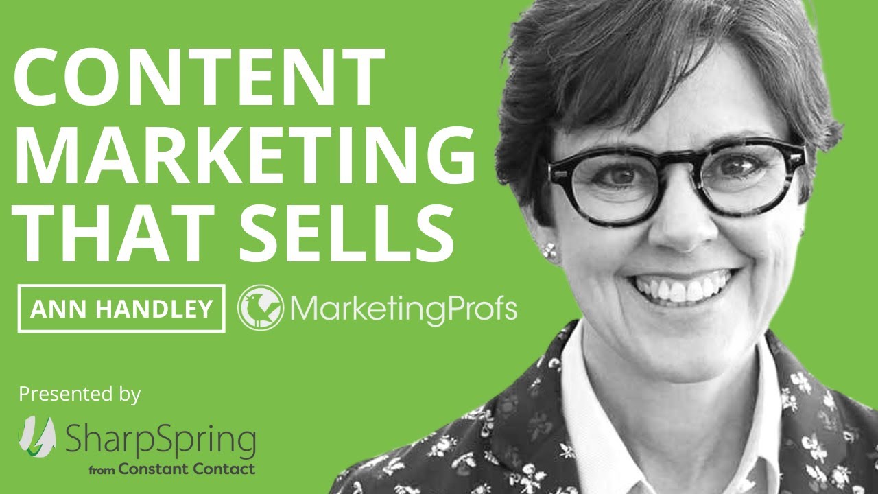Content Marketing That Sells with Anne Handley of MarketingProfs