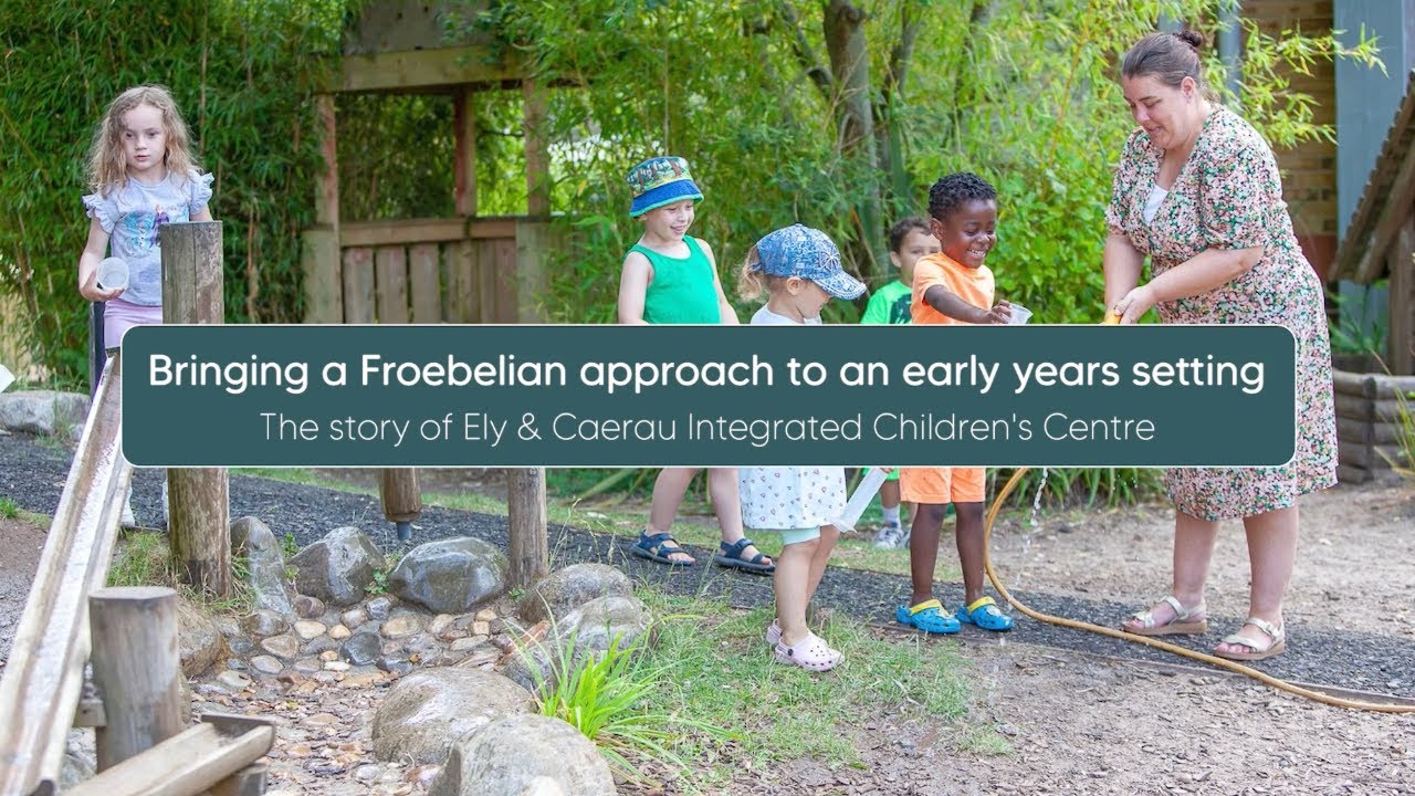 Bringing a Froebelian approach to an early years setting