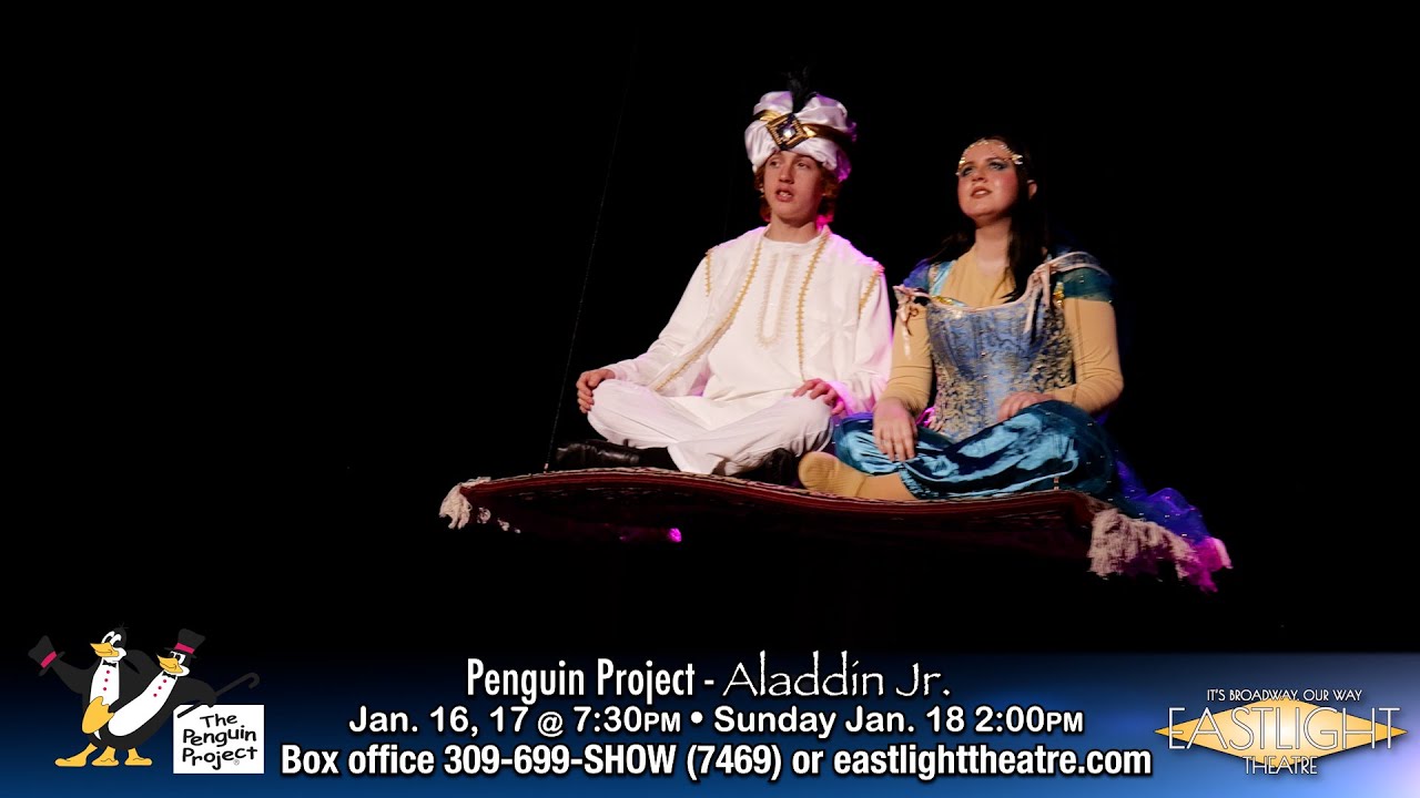 The Penguin Project Presents Aladdin Jr. - ExplorePeoria.com Entertainment Report