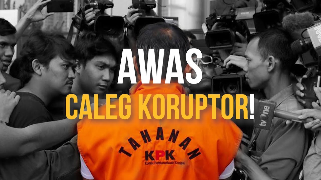 Awas Caleg Koruptor! | LIPSUS