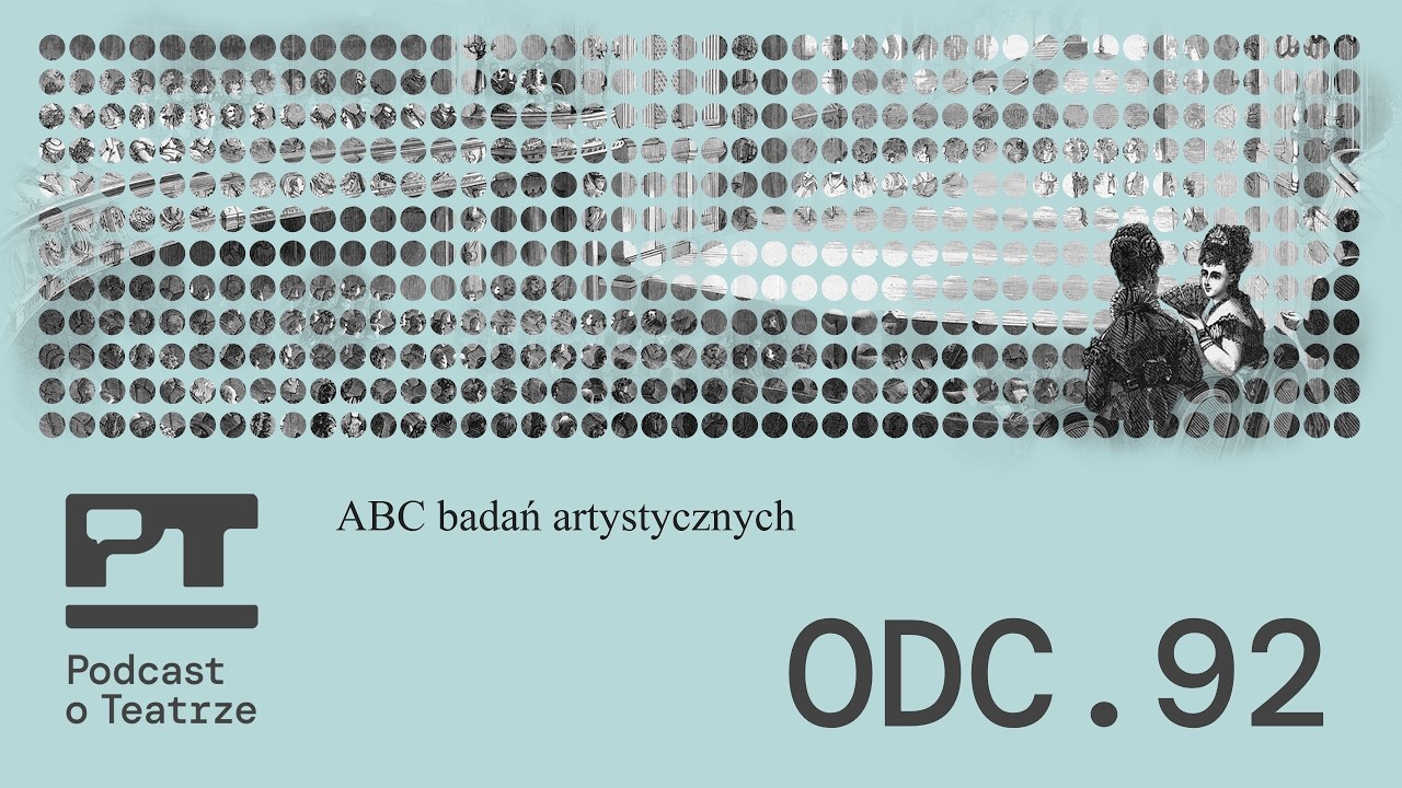 Odcinek 92 - ABC badań artystycznych