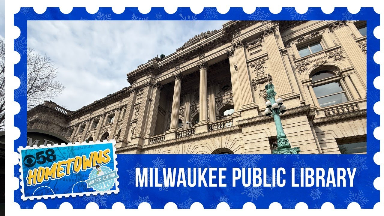 CBS 58 Hometowns: History of the Milwaukee Public Library