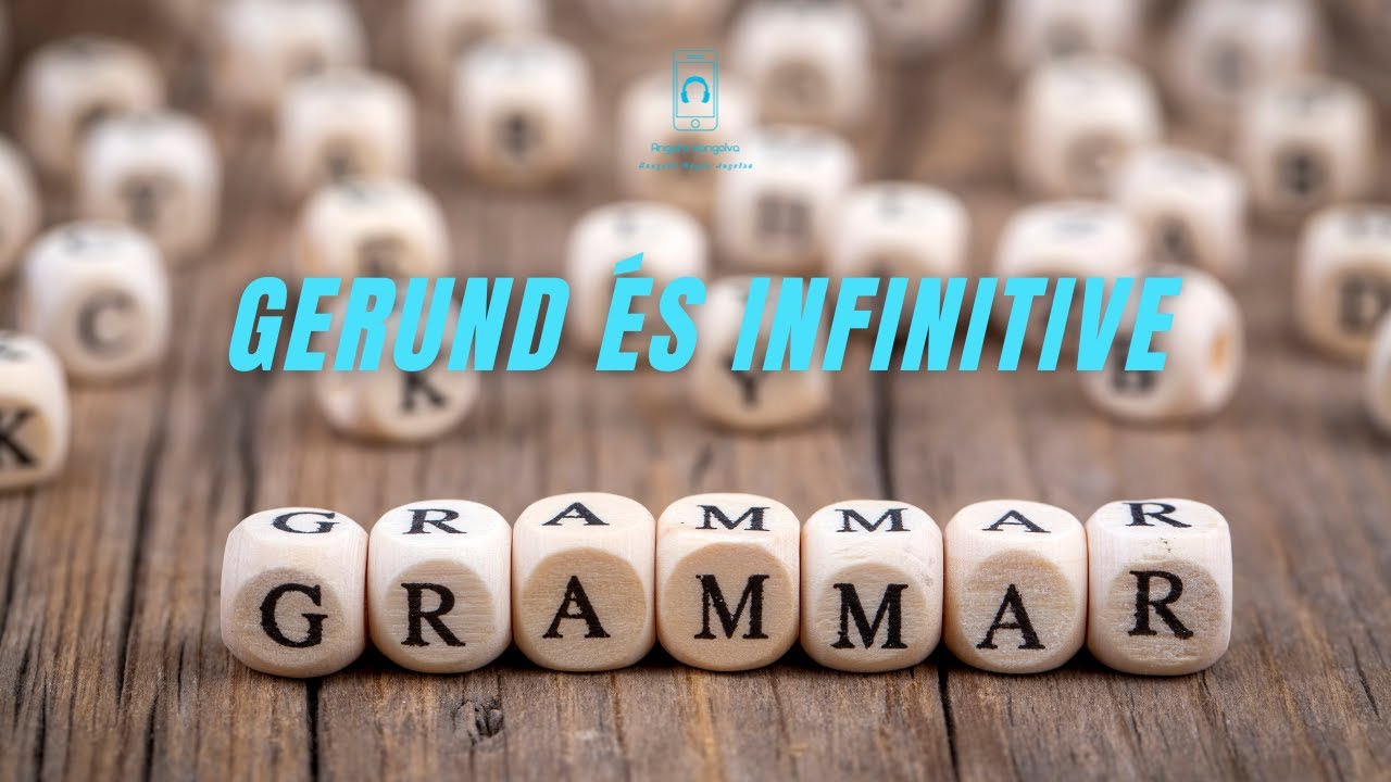Gerund és infinitive