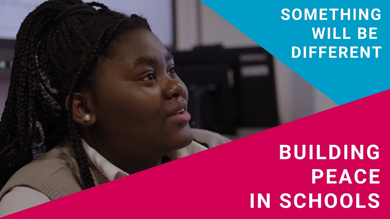 “Something will be different” | Building Peace in Schools