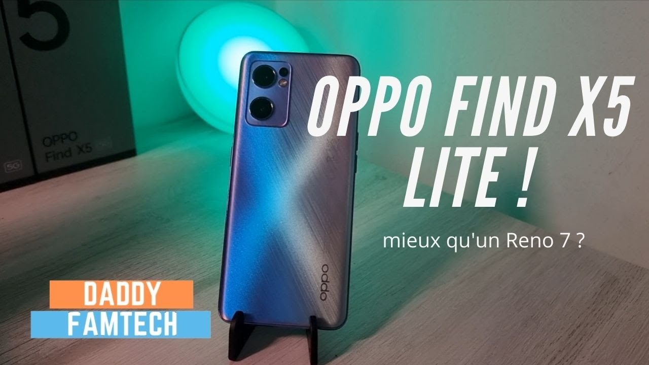 OPPO FIND X5 LITE : L'entrée de Haut de Gamme selon Oppo !