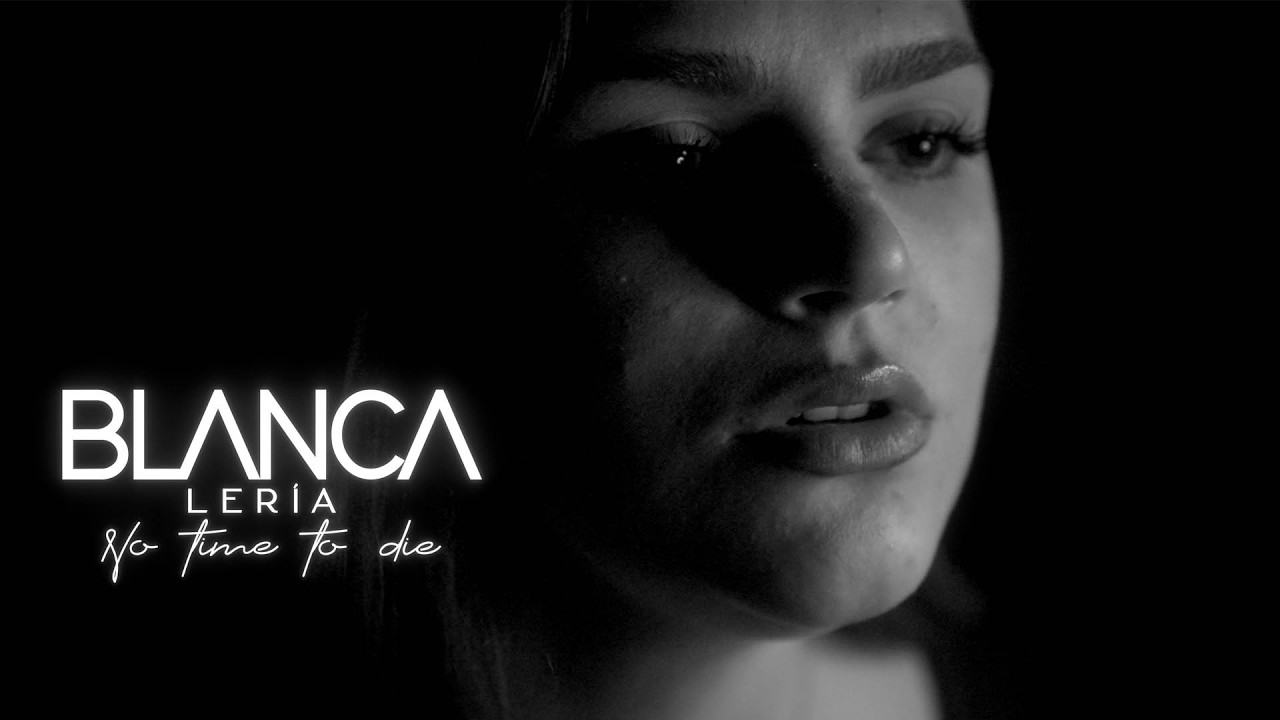 No time to die - Billie Eilish (Cover by Blanca Leria)