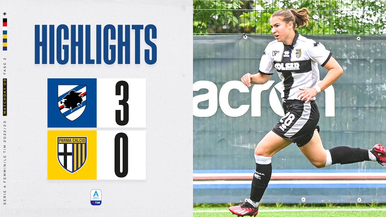 Sampdoria 3-0 Parma | Serie A Femminile Highlights 2022-23