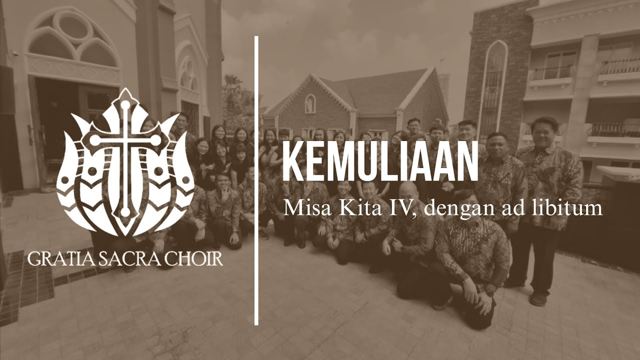 Kemuliaan - Misa Kita IV (dengan intro ad libitum)