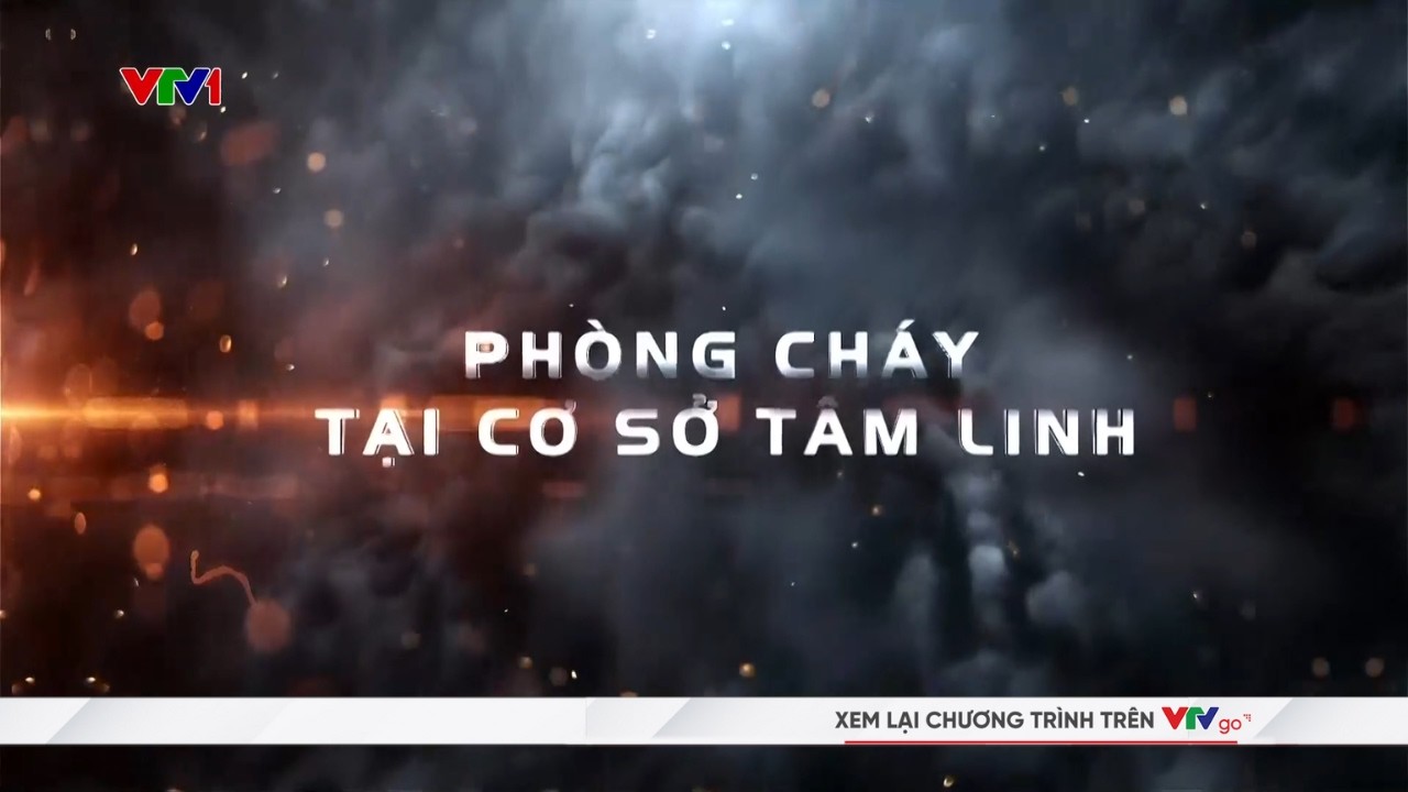 Phòng cháy tại cơ sở tâm linh I Chuyển động 24h