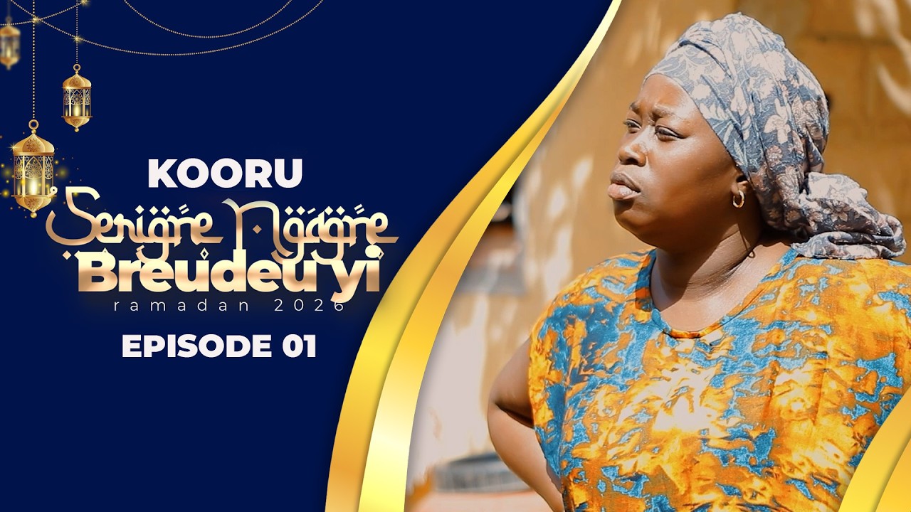 SERIGNE NGAGNE AK BREUDEU YI  EPISODE 01