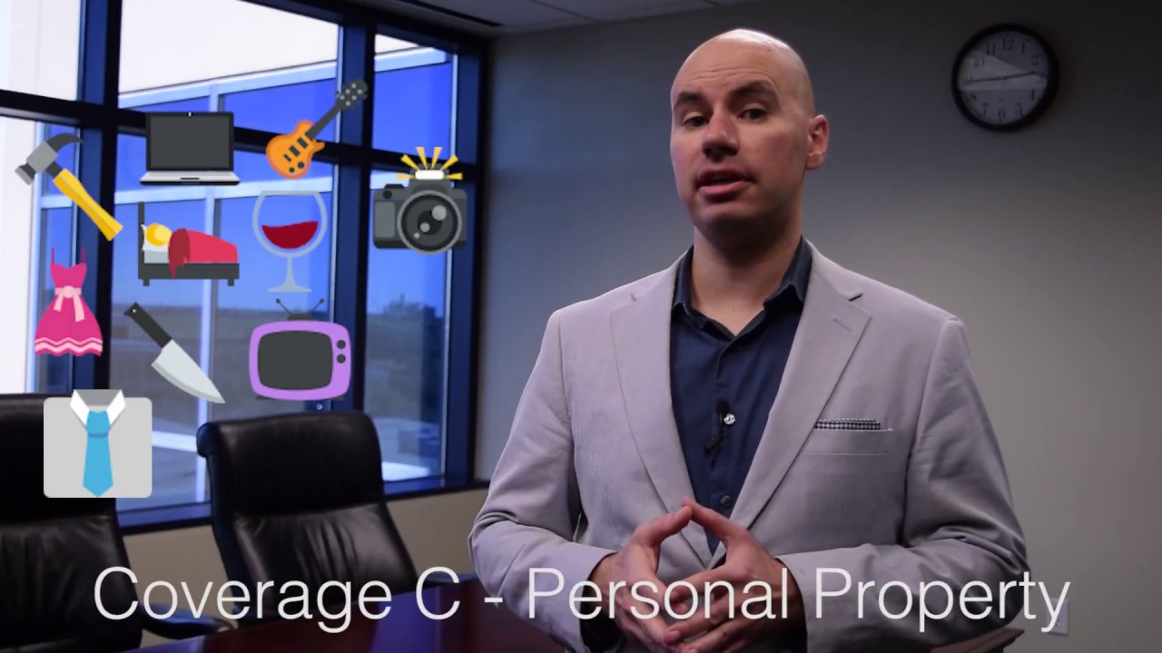 Coverage C   Personal Property
