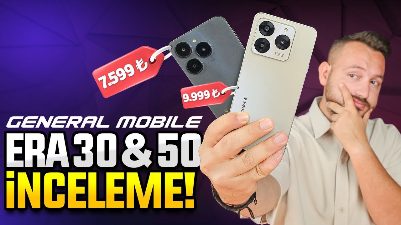 General Mobile ERA 30 ve General Mobile ERA 50 incelemesi!