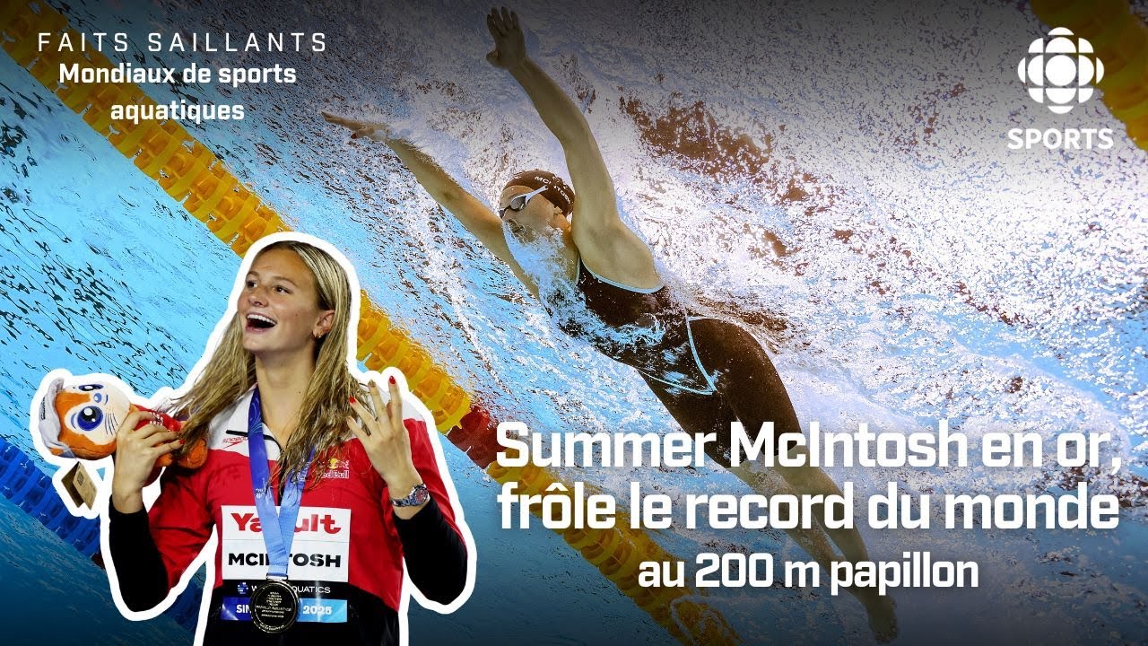 Summer McIntosh en or, effleure le record du monde au 200 m papillon | Mondiaux de sports aquatiques