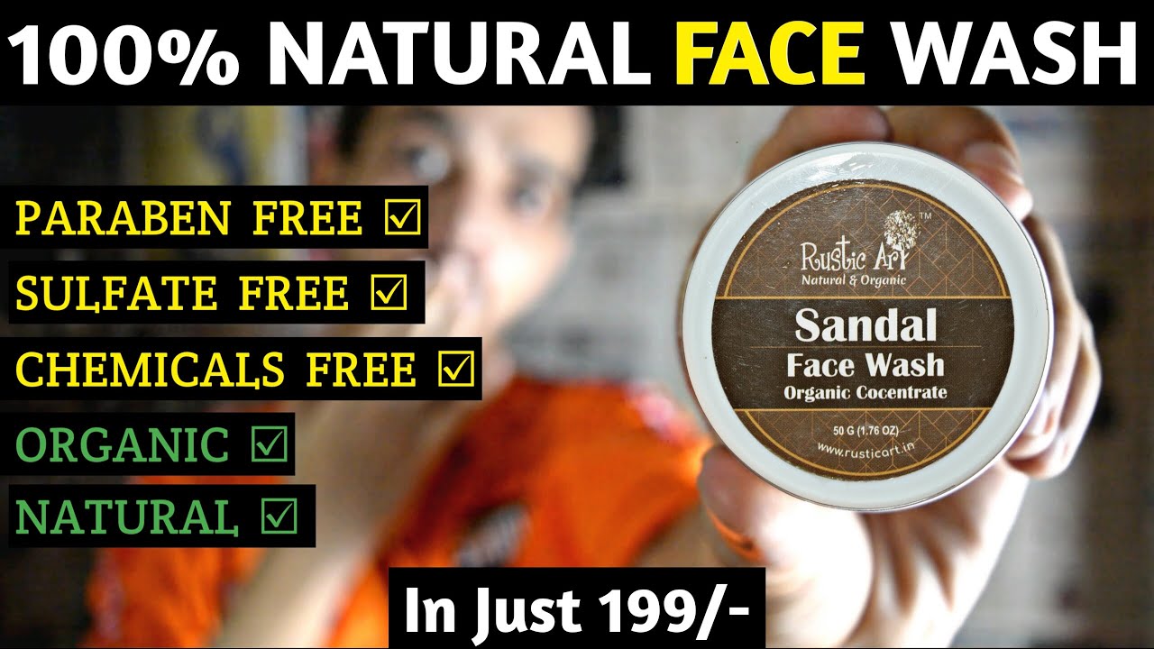 Rustic Art Sandal Face Wash Review | Toxic Chemical Free Face Wash In India ||
