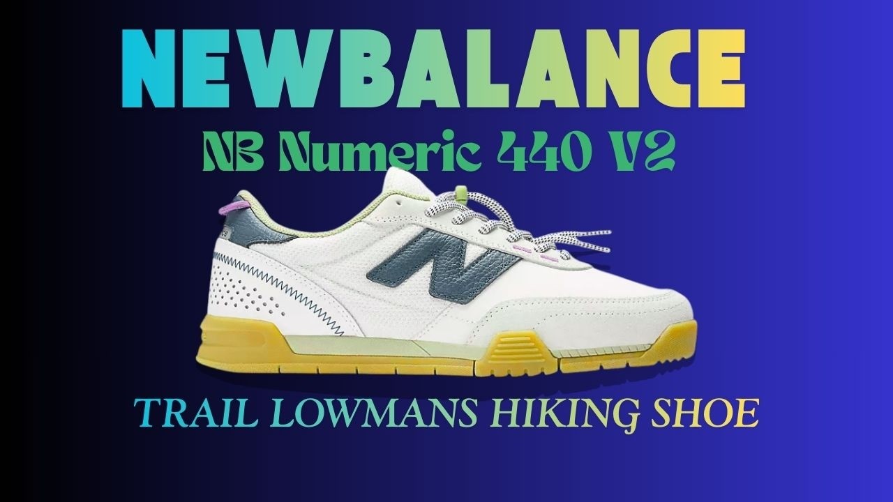 New Balance NB Numeric 440 V2 Trail Low Review: Best Skate & Hiking Shoes?