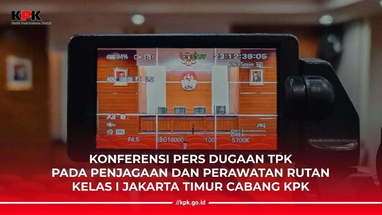[PENINDAKAN] KONFERENSI PERS DUGAAN TPK PADA PENJAGAAN DAN PERAWATAN RUTAN KELAS I JAKARTA TIMUR