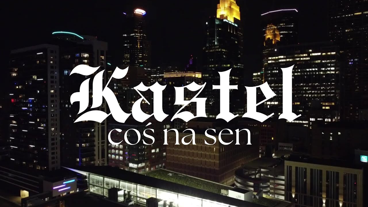 Kastel - coś na sen